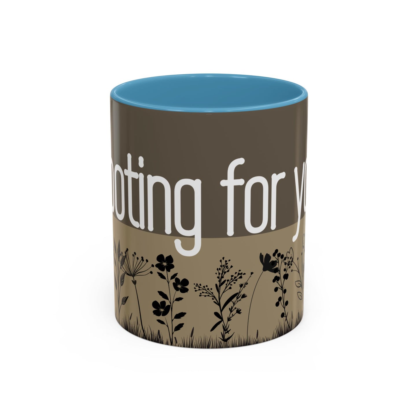 ROOTING FOR YOU FLORAL MUG